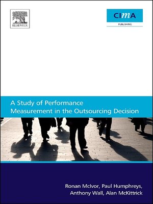 cover image of A Study of Performance Measurement In the Outsourcing Decision